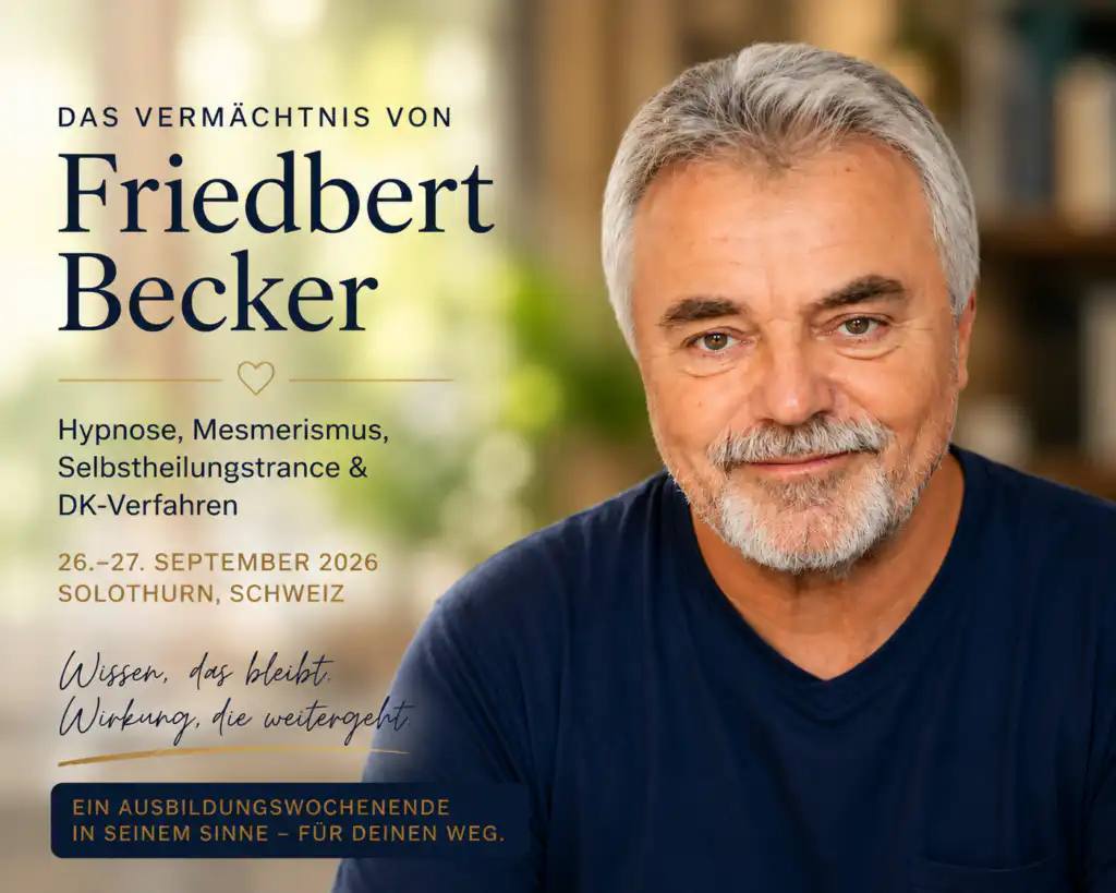 029712ad-200a-41b5-a2ab-bbefa31e9a43 Promotional poster for Friedbert Becker with event details: Sept 26–27, 2026 in Solothurn, Switzerland; hypnosis, mesmerism, self-healing trance and DK procedures from a smiling man in a navy shirt.